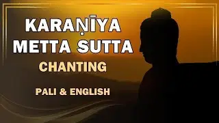 The Buddha's Gentle Teachings on Boundless Love | Karaniyametta Sutta