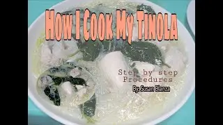 Tinola | by: Susan Blanza