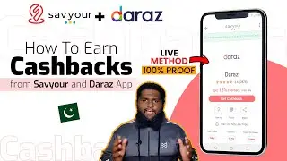 How To Get Cashback from Savyour and Daraz -  Savyour App se paise kaise kamaye