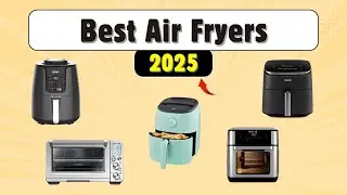 5 Best Air Fryers of 2026 – Crispy, Healthy, & Fast Cooking!