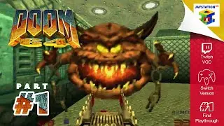 Doom 64 Full Playthrough (Part 1) - First time playing a Doom game!