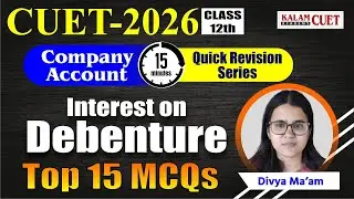 CUET UG 2026 | Company account Interest on debenture | ( 15 minutes revision series )