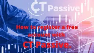 CT Passive - How to register a free account with CT Passive Tutorial.