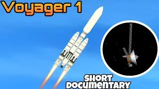 VOYAGER 1 IN SPACEFLIGHT SIMULATOR || SHORT DOCUMENTARY