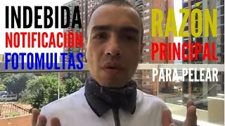 #Fotomultas Indebida notificación razón principal para pelear.