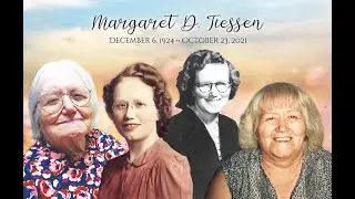 Margaret D. Tiessen Funeral Service | October 30, 2021