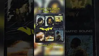 Rare Peruvian Psych &ndash; Traffic Sound