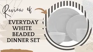 Elegant and Durable Everyday White by Fitz and Floyd Beaded Dinner Set - A Review