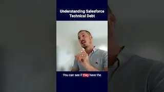 Understanding Salesforce Technical Debt