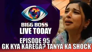 Bigg Boss 95 Review | GK Kya Karega? Final Race MEGA Twist Explained!