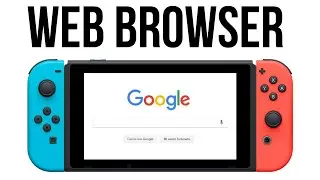 How to Use Google Web Browser on Nintendo Switch 2025 [Simple Trick]