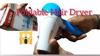 G NOVA  G-1290  Foldable Hair Dryer 1000W Unboxing