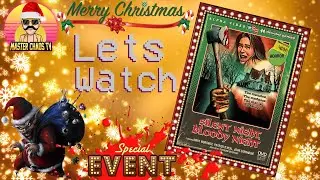 Master Chaos' Let's Watch CHRISTMAS SPECIAL 2021: SILENT NIGHT, BLOODY NIGHT