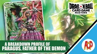 Let's Break Down Set 6 Paragus (G) | DBS Deck Profile