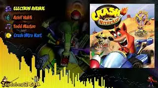 ▶ Electron Avenue - Crash Nitro Kart - Ashif Hakik & Todd Masten