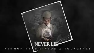 Ashmon - NEVER LIE ft. @Taanchi93 x @youngsari  | Delhi 93 Hip Hop Music