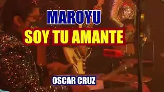 MAROYU SOY TU AMANTE karaoke