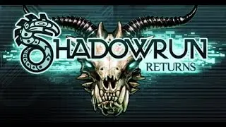 Shadowrun Returns Part 1