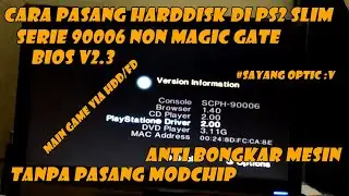 Cara pasang HDD di PS2 Slim Seri 90006 Tanpa Modchip/Modbo Support Semua PS2 Slim FORTUNA