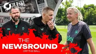 THE NEWSROUND: Andy Farrell sticks with consistency | No Courtney Brosnan for Carla Ward's side