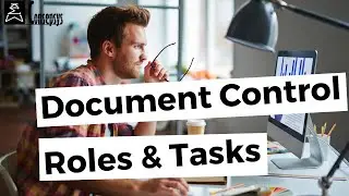What are the typical tasks in Document Control, role by role (job description)