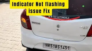 Car turn Indicator flashing Issue | Indicator not Blinking