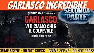 GARLASCO Trash, famo i NOMI (SECONDA PARTE)