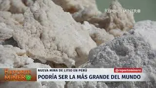 Encuentran uno de los yacimientos de litio m&aacute;s grandes en Per&uacute;.