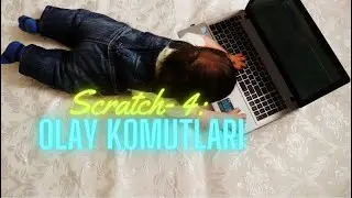 Scratch- 4: Olay Komutları