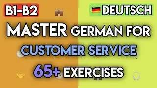 Master German for Customer Service | 65+ Professional Phrases & Exercises (B1-B2)