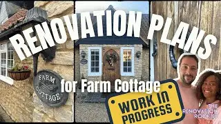 Renovation plans for our Farm Cottage 🏡