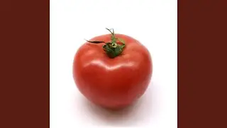 Eat A Tomato (Sound)