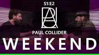 Weekend - Paul Collider Season 1 Episode 2