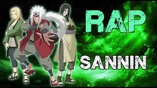 RAP DE LOS SANNIN 2018 | NARUTO SHIPPUDEN | Doblecero
