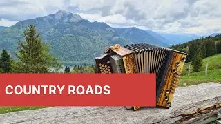Steirische Harmonika - Country Roads - John Denver