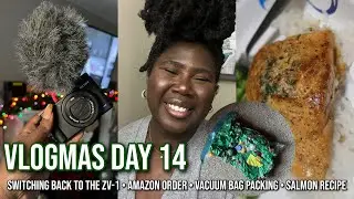 VLOGMAS Day 14 | Switching Cameras, Vacuum Storage Bags For Traveling, Salmon For Dinner