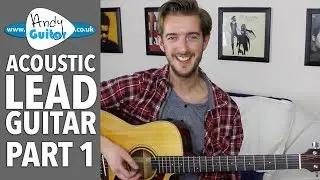Major Scale Position 1 - Acoustic Lead Guitar Lesson #1