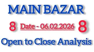 Main bazar today || open to close || main bazar matka trick [ 06.02.2026 ]