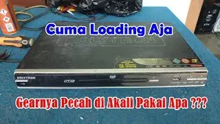 Memperbaiki DVD Polytron DTIB2567C Rusak Tidak Mau Baca - Loading