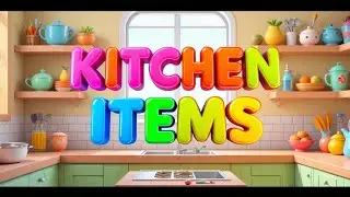 Kitchen Items Name for Kids Part- 2 Learn Kitchen Objects #generalknowledge #kitchenitems #ytshorts