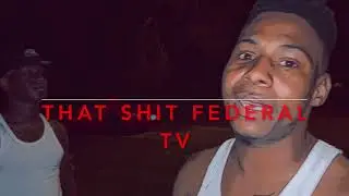 FLE Trap x Youngin - Frontline Ent That Shit Federal Tv #Rap #Freestyle