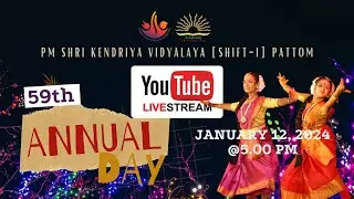 59th ANNUAL DAY CELEBRATION OF KV PATTOM: JANUARY 12,  2024