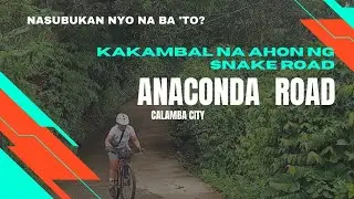 ANACONDA ROAD | Snake Road Backdoor | Barangay Mabato, Calamba