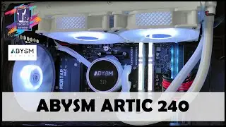 Unboxing, Montaje y Analisis de ABYSM Artic 240 aRGB