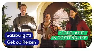 SALZBURG tips: Mozart, jodelen, Sound of Music & meer #1 | Gek op Reizen | Transavia