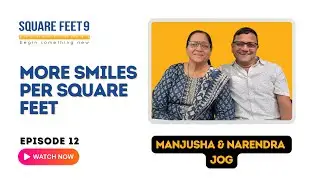Episode 12: More Smiles Per Square Feet