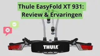 Thule EasyFold XT 931 Fietsendrager: Review & Test
