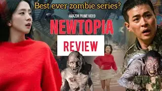Is Newtopia The Best Zombie Series | Should you watch it or No? || Newtopia short story and Review |