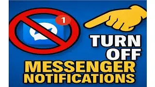Turn Off Messenger Notifications #android #smartphone #mobile #messengertips