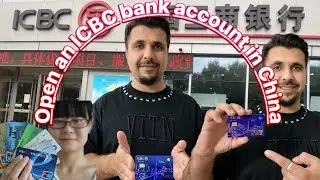 So difficult to open a bank account in China?|ICBC bank account|How to open ICBC account in China
